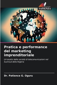 Paperback Pratica e performance del marketing imprenditoriale [Italian] Book