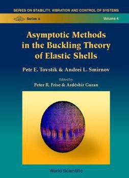 Hardcover Asymptotic Methods in the Buckling Theory of Elastic Shells Book