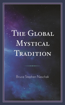 Hardcover Global Mystical Tradition Book