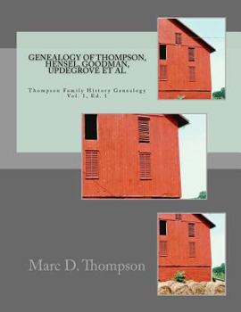 Paperback Genealogy of Thompson, Hensel, Goodman, Updegrove, Penman, Brown (2), Workman, Culp, Russell, Stoddart, Guise, Romberger, Reisch, Schnek, Black, Moffa Book