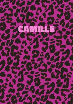 Paperback Camille: Personalized Pink Leopard Print Notebook (Animal Skin Pattern). College Ruled (Lined) Journal for Notes, Diary, Journa Book