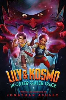 Paperback Lily & Kosmo in Outer Outer Space Book