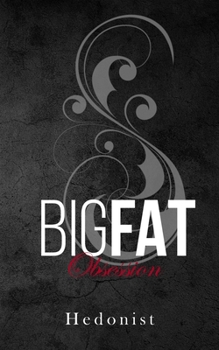 Paperback Big Fat Obsession Book
