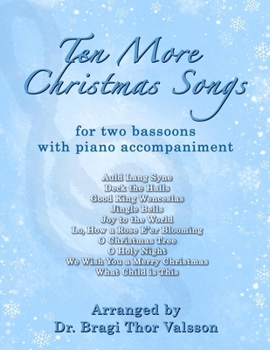 Ten More Christmas Songs for two Bassoons: bassoon duets