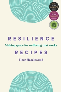 Paperback Resilience Recipes: Making space for wellbeing that works Book