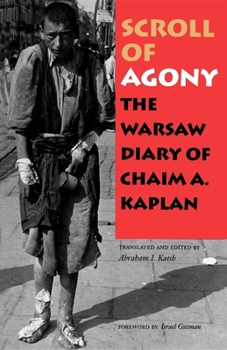 Paperback Scroll of Agony: The Warsaw Diary of Chaim A. Kaplan Book