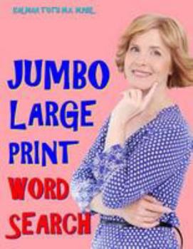 Paperback Jumbo Large Print Word Search: 133 Entertaining & Inspirational Themed Puzzles Book