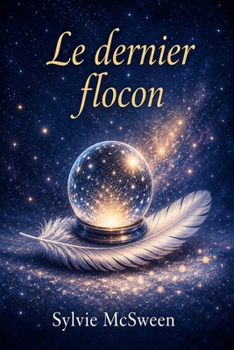 Paperback Le dernier flocon [French] Book