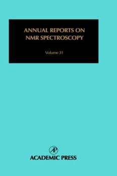 Hardcover Annual Reports on NMR Spectroscopy: Special Edition Food Sciencevolume 31 Book