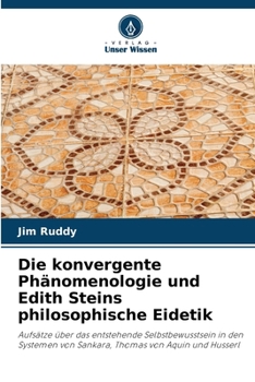 Paperback Die konvergente Phänomenologie und Edith Steins philosophische Eidetik [German] Book