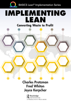 Paperback Implementing Lean: Converting Waste to Profit Book