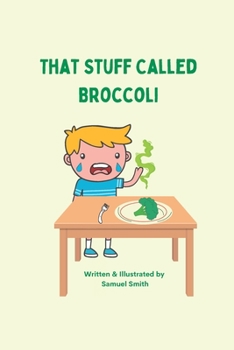Paperback That Stuff Called Broccoli Book