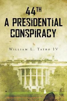 Paperback 44th A Presidential Conspiracy Book