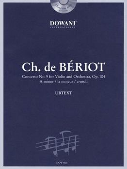 Paperback Beriot: Concerto No. 9 for Violin and Orchestra, Op. 104 in a Minor [With 2 CDs] Book