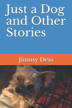 Paperback Just a Dog and Other Stories Book