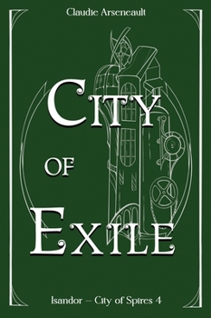 Hardcover City of Exile: An Isandor Novel Book