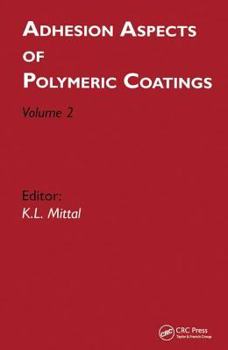 Hardcover Adhesion Aspects of Polymeric Coatings: Volume 2 Book