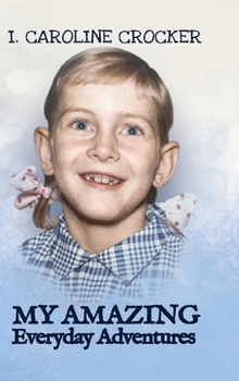 My Amazing Everyday Adventures