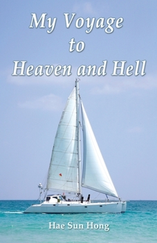 Paperback My Voyage to Heaven and Hell Book