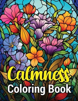 Paperback Calmness Coloring Book: For Stress and Relaxation Book