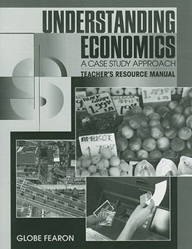 Understanding Economics: A Case Study Approach