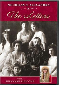 Nicholas and Alexandra: The Letters DVD