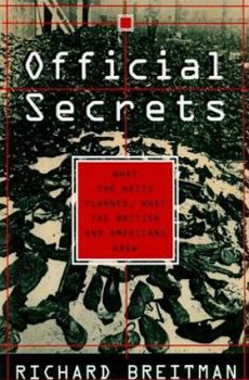 Hardcover Official Secrets: What the Nazis Planned, What the British and Americans Know Book
