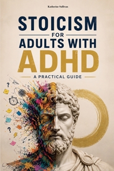 Paperback Stoicism for Adults with ADHD Book