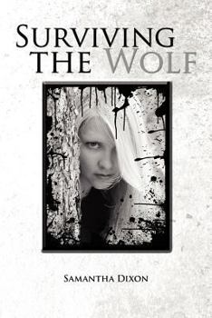 Paperback Surviving the Wolf Book