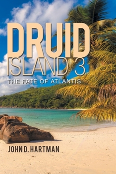 Paperback Druid Island 3: The Fate of Atlantis Book