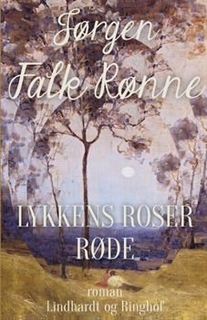 Paperback Lykkens roser r?de [Danish] Book