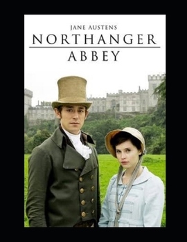 Paperback Northanger Abbey Illustrated Book