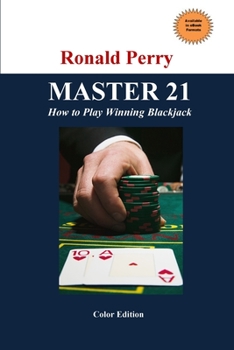 Paperback MASTER 21 How to Play Winning Blackjack Full Color Edition Book