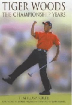 Hardcover Tiger Woods: The Championship Years Book