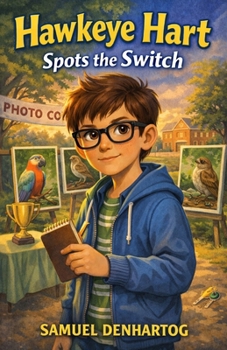 Hawkeye Hart Spots the Switch (Hawkeye Hart Mysteries)