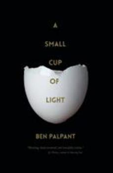 Paperback A Small Cup of Light: a drink in the desert Book