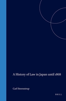 Hardcover A History of Law in Japan Until 1868 Book