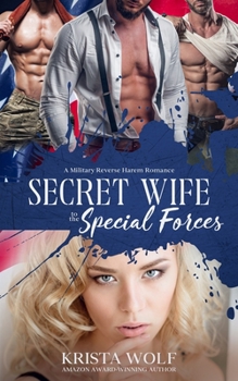 Paperback Secret Wife to the Special Forces: A Military Reverse Harem Romance Book