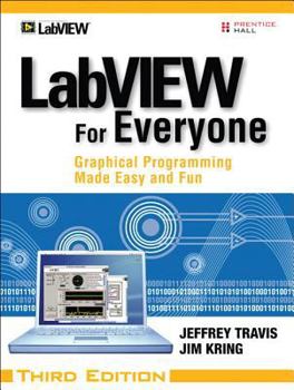 Hardcover LabVIEW for Everyone: Graphical Programming Made Easy and Fun [With CDROM] Book