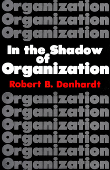 Paperback In the Shadow of Organization Book