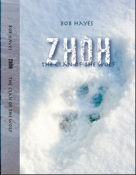 Paperback Zhoh: The Clan of the Wolf Book