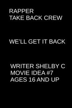 Paperback Rapper Take Back Crew: We'll Get It Back Book