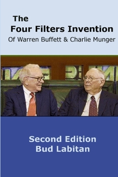 Paperback The Four Filters Invention of Warren Buffett and Charlie Munger ( Second Edition ) Book
