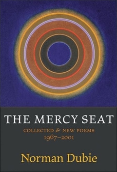 Paperback The Mercy Seat: Collected & New Poems 1967-2001 Book