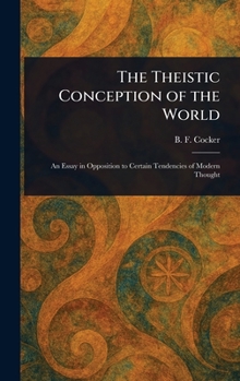The Theistic Conception of the World
