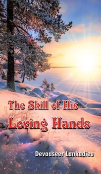 Hardcover The Skill of His Loving Hands Book