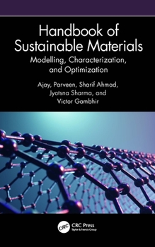 Paperback Handbook of Sustainable Materials: Modelling, Characterization, and Optimization Book