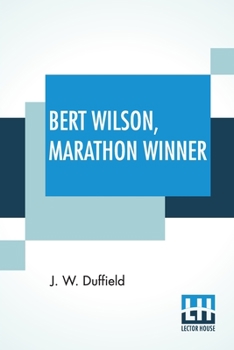 Paperback Bert Wilson, Marathon Winner Book