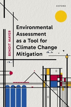 Hardcover Environmental Assessment as a Tool for Climate Change Mitigation Book