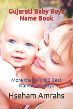 Paperback Gujarati Baby Boys Name Book: More than 10,000 Best Names for Boys Book